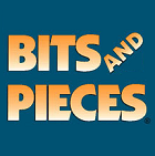 Bits & Pieces Bits & Pieces